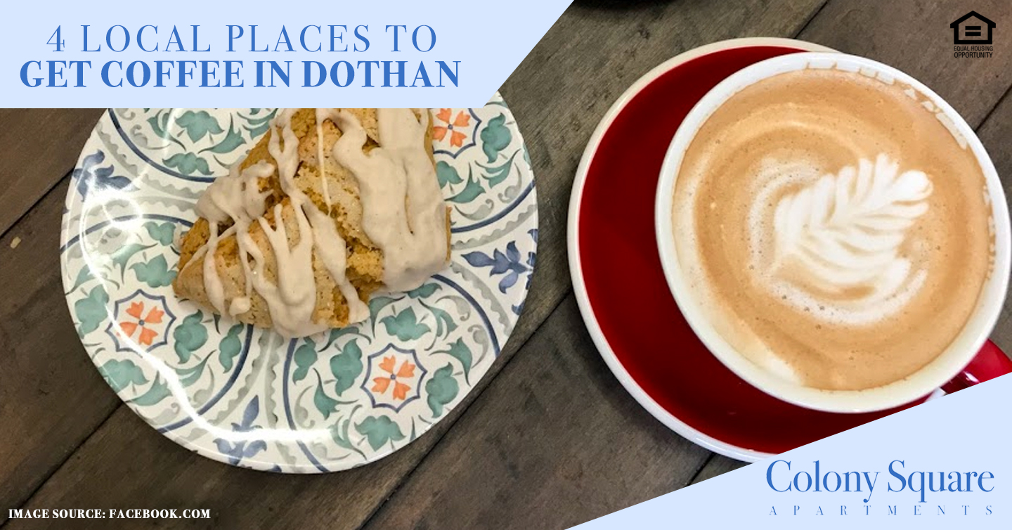 4 Local Places to Get Coffee in Dothan